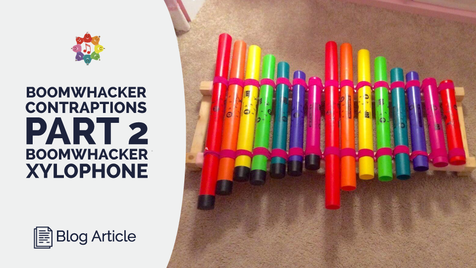 Boomwhacker Contraptions Youll Love Part 2 Boomwhacker Xylophone