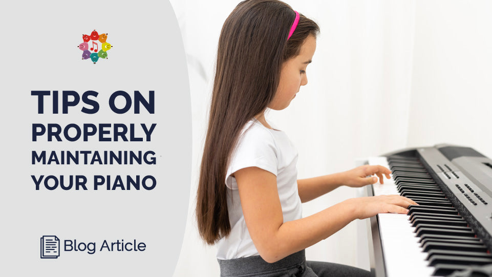 Tips On Properly Maintaining Your Piano