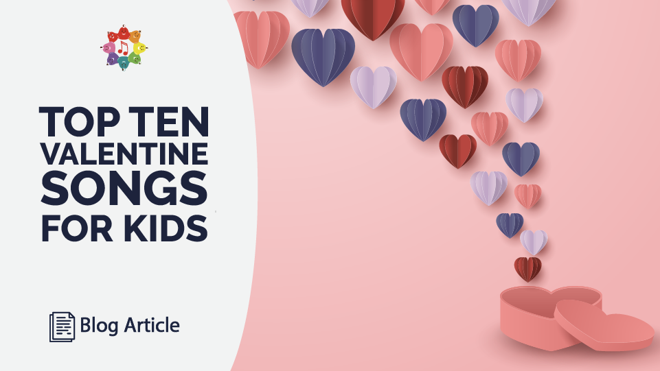 Top 10 Valentine Songs Kids