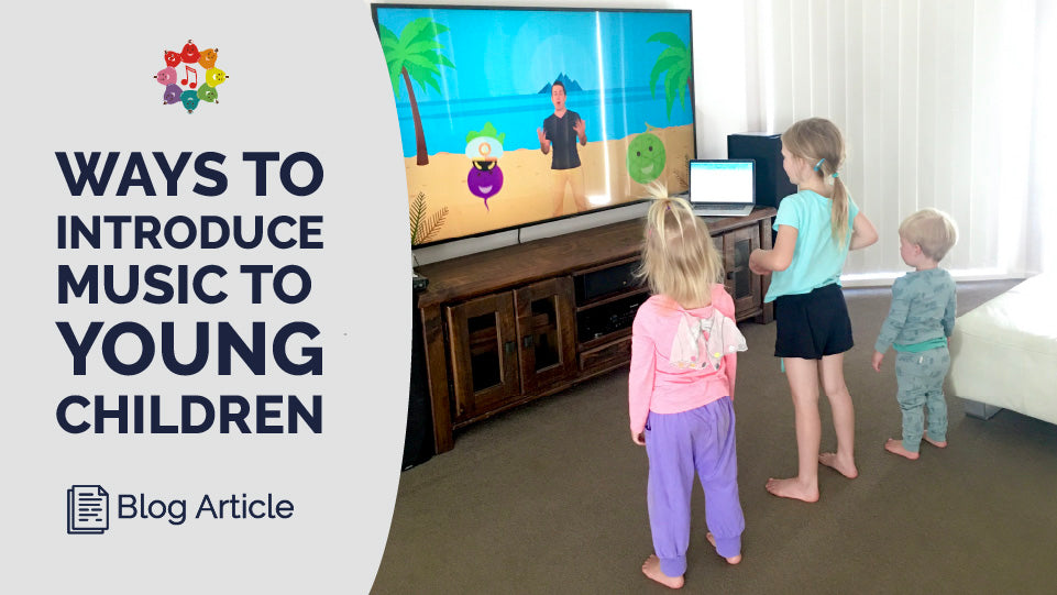 Ways To Introduce Music To Young Children
